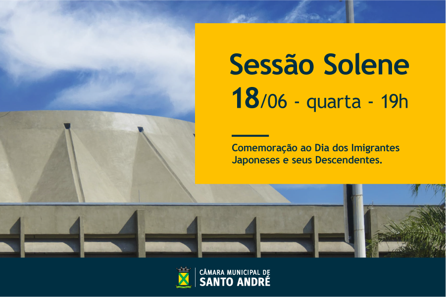 Sessão Solene em comemoração ao Dia dos Imigrantes Japoneses e seus Descendentes será realizada na Câmara