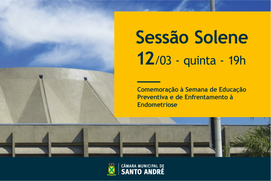 Câmara realiza comemora a Semana de Educação Preventiva e de Enfrentamento à Endometriose no dia 12 (quinta-feira)
