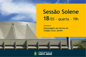 Câmara homenageia os Alunos do Colégio Liceu Jardim no dia 18 (quarta-feira)