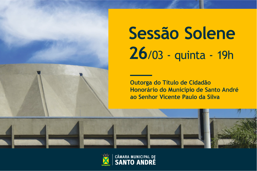 Câmara entrega Título de Cidadão Honorário ao Senhor Vicente Paulo da Silva no dia 26 (quinta-feira)