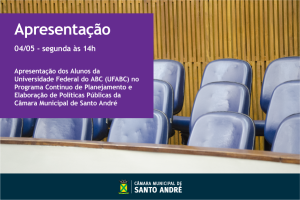 Apresentação dos Alunos da UFABC no Programa Contínuo de Políticas Públicas
