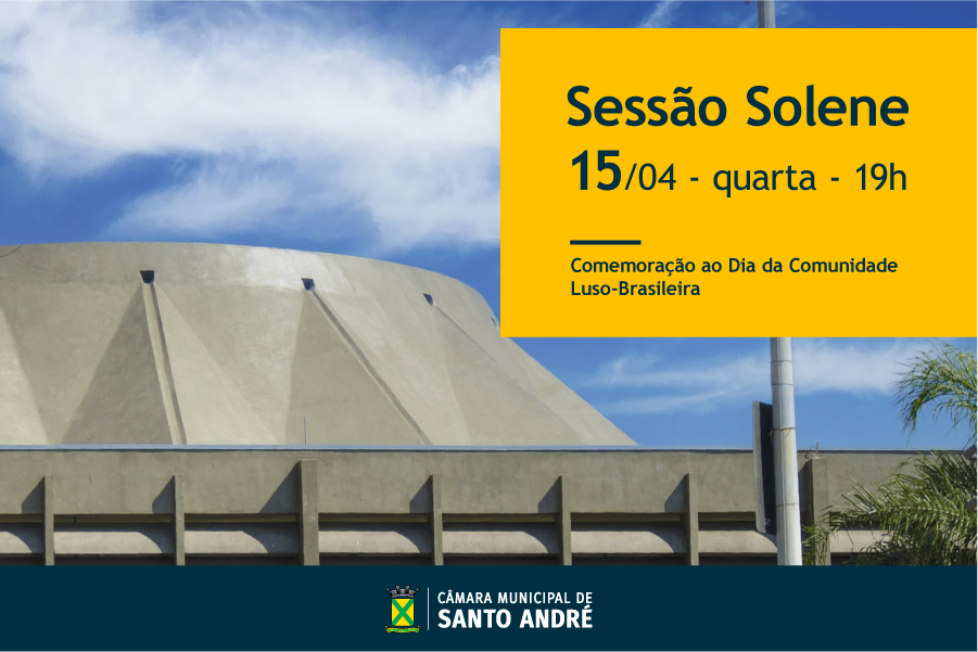 Câmara comemora o Dia da Comunidade Luso-Brasileira na quarta-feira (15)