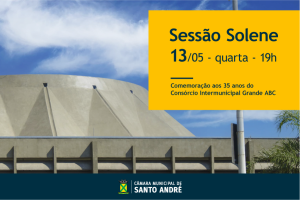 Câmara comemora os 35 anos do Consórcio Intermunicipal Grande ABC na quarta-feira (13)