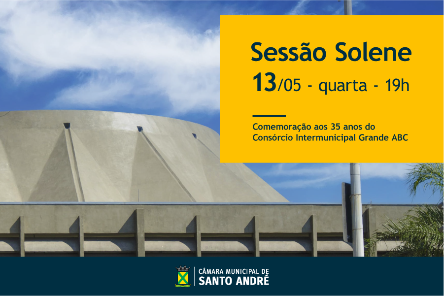 Câmara comemora os 35 anos do Consórcio Intermunicipal Grande ABC na quarta-feira (13)