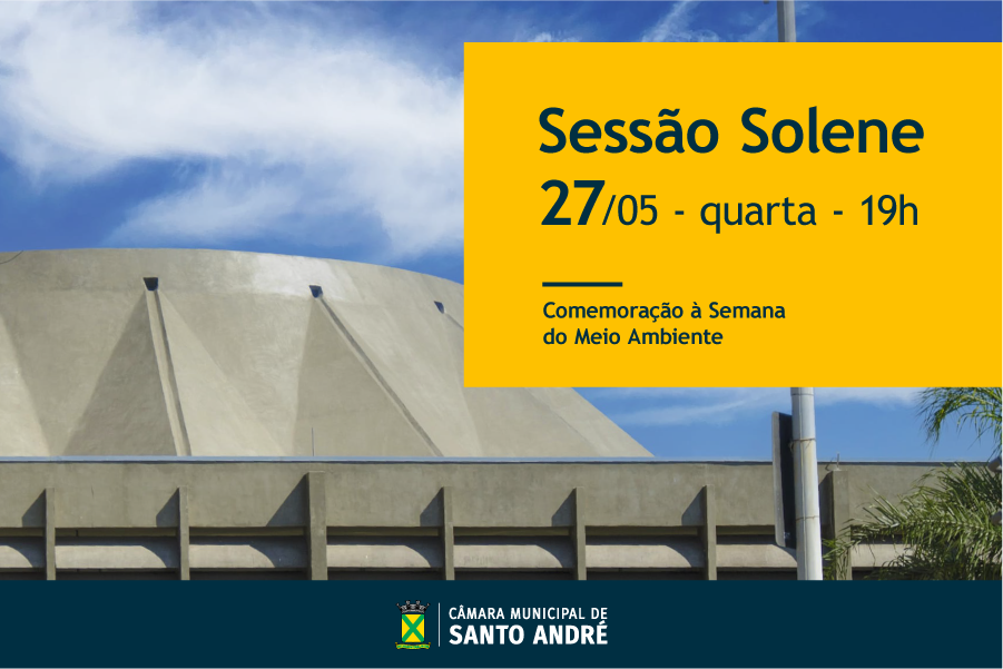 Câmara comemora a Semana do Meio Ambiente na quarta-feira (27)